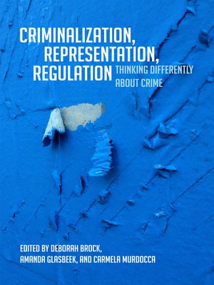 cover image of Criminalization, Representation, Regulation
